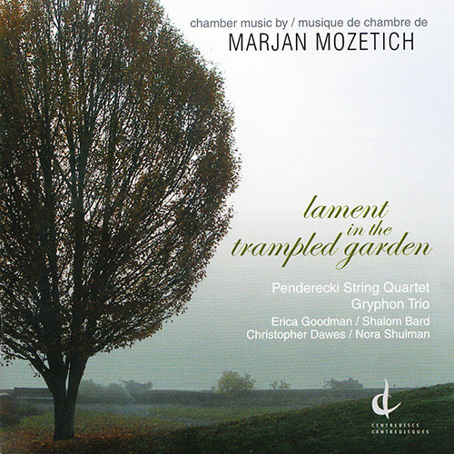 Marjan Mozetich, Penderecki String Quartet, The Gryphon Trio-0