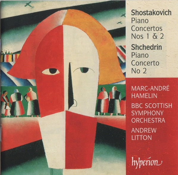 Shostakovich* / Shchedrin* - Marc-André Hamelin, BBC Scottish Symphony Orchestra, Andrew Litton-0