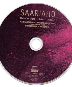 Kaija Saariaho - Karita Mattila, Anssi Karttunen, Orchestre de Paris, Christoph Eschenbach-2