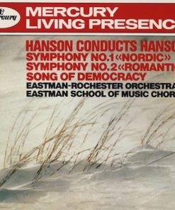 Hanson*, Eastman-Rochester Orchestra, Eastman School Of Music Chorus-0