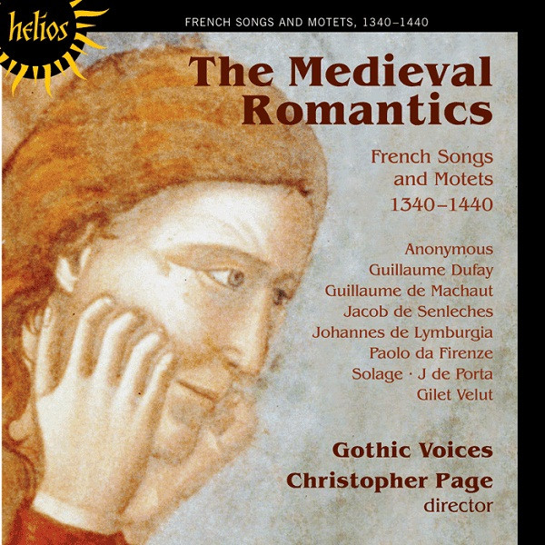 Anonymous, Guillaume Dufay, Guillaume de Machaut, Jacob de Senleches, Johannes De Lymburgia, Paolo Da Firenze, Solage, J. De Porta, Gilet Velut - Gothic Voices (2), Christopher Page-0