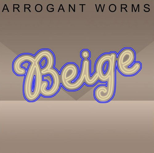 Arrogant Worms*-0
