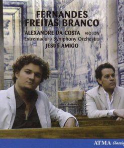 Fernandes* / Freitas Branco* – Alexandre da Costa, Extremadura Symphony Orchestra*, Jesús Amigo-0