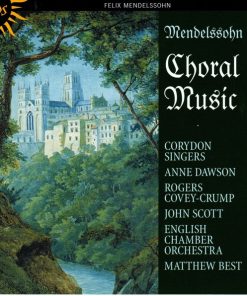 Mendelssohn* - Corydon Singers, English Chamber Orchestra, Matthew Best (2)-0