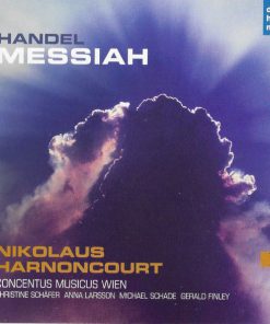 Handel*, Nikolaus Harnoncourt, Concentus Musicus Wien, Christine Schäfer, Anna Larsson (2), Michael Schade, Gerald Finley-0