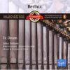 Hector Berlioz - Roberto Alagna | Marie-Claire Alain | Le Choeur De L'Orchestre de Paris & Orchestre De Paris | John Nelson (5)-0