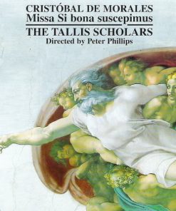 Cristóbal de Morales - The Tallis Scholars, Peter Phillips (2)-0