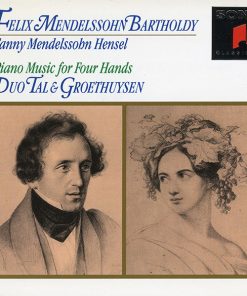 Felix Mendelssohn Bartholdy* / Fanny Mendelssohn Hensel - Duo Tal & Groethuysen-0