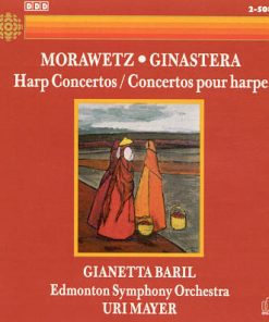 Morawetz*, Ginastera*, Gianetta Baril, Edmonton Symphony Orchestra, Uri Mayer-0