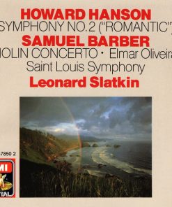 Howard Hanson / Samuel Barber, Elmar Oliveira, Saint Louis Symphony*, Leonard Slatkin-0