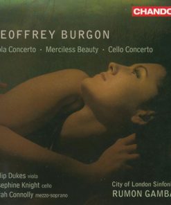 Geoffrey Burgon - Philip Dukes, Josephine Knight, Sarah Connolly, City Of London Sinfonia, Rumon Gamba-0