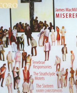 James MacMillan (2) - The Sixteen, Harry Christophers-0
