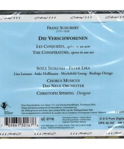 Schubert* - Isokoski* • Larsson* • Hoffmann* • Georg* • Orrego* • Lika* • Chorus Musicus* • Das Neue Orchester • Christoph Spering-1