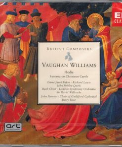 Vaughan Williams* / Dame Janet Baker* • Richard Lewis (3) • John Shirley-Quirk • Bach Choir* • London Symphony Orchestra • Sir David Willcocks* • John Barrow (2) • Choir Of Guildford Cathedral* • Barry Rose-0