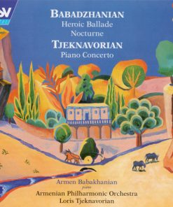 Tjeknavorian* / Babadzhanian* - Armen Babakhanian, Armenian Philharmonic Orchestra-0