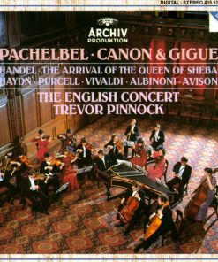 Johann Pachelbel • Georg Friedrich Händel • Joseph Haydn • Henry Purcell • Antonio Vivaldi • Tomaso Albinoni • Charles Avison • The English Concert • Trevor Pinnock-0