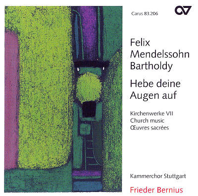 Felix Mendelssohn Bartholdy* - Kammerchor Stuttgart, Frieder Bernius-0