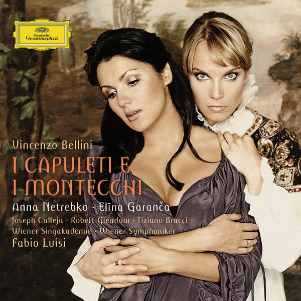 Vincenzo Bellini - Anna Netrebko, Elīna Garanča, Joseph Calleja, Robert Gleadow, Tiziano Bracci, Wiener Singakademie, Wiener Symphoniker, Fabio Luisi-0