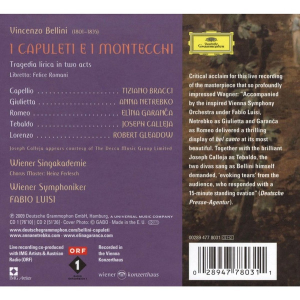 Vincenzo Bellini - Anna Netrebko, Elīna Garanča, Joseph Calleja, Robert Gleadow, Tiziano Bracci, Wiener Singakademie, Wiener Symphoniker, Fabio Luisi-1