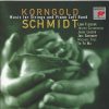 Korngold* • Schmidt* – Leon Fleisher, Joseph Silverstein, Jaime Laredo, Joel Smirnoff, Michael Tree, Yo-Yo Ma-0
