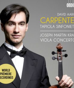 Joseph Martin Kraus, David Aaron Carpenter, Tapiola Sinfonietta-0