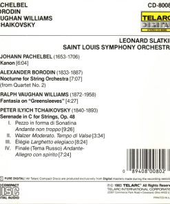 Johann Pachelbel, Pyotr Ilyich Tchaikovsky, Ralph Vaughan Williams, Alexander Borodin, Leonard Slatkin, Saint Louis Symphony Orchestra-3