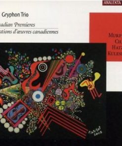 The Gryphon Trio - Murphy* / Chan* / Hatzis* / Kulesha*-0