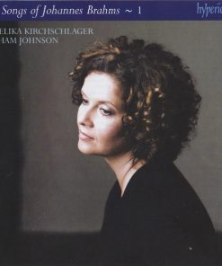 Johannes Brahms, Angelika Kirchschlager, Graham Johnson (2)-0