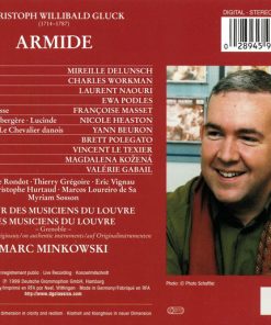 Gluck* – Mireille Delunsch, Charles Workman, Laurent Naouri, Ewa Podles*, Les Musiciens du Louvre, Marc Minkowski-1