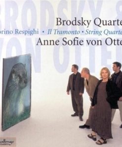 Ottorino Respighi, Brodsky Quartet, Anne Sofie Von Otter-0