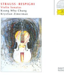 Richard Strauss, Ottorino Respighi - Kyung Wha Chung*, Krystian Zimerman-0