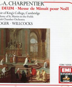 M.-A. Charpentier*, Choir Of King's College, Cambridge*, Academy Of St. Martin-in-the-Fields*, English Chamber Orchestra, Ledger*, Willcocks*-0