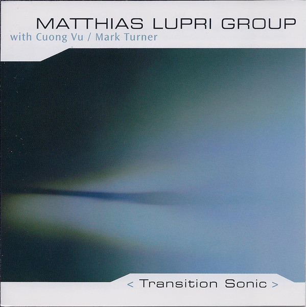 Matthias Lupri Group With Cuong Vu / Mark Turner (2)-0