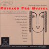 Chicago Pro Musica, Strauss* - Hasenörl*, Rimsky-Korsakov*, Scriabin* - Elliot*, Stravinsky*, Martinů*, Nielsen*, Walton*, Bowles*, Varèse*, Weill*-0