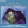 Rolf Martinsson, Arvo Pärt, Eino Tamberg, Håkan Hardenberger, Göteborgs Symfoniker, Neeme Järvi-0