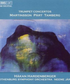 Rolf Martinsson, Arvo Pärt, Eino Tamberg, Håkan Hardenberger, Göteborgs Symfoniker, Neeme Järvi-0