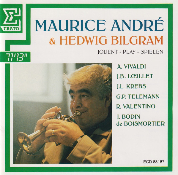 Maurice André, Hedwig Bilgram, A. Vivaldi*, J.B. Loeillet*, J.L. Krebs*, G.P. Telemann*, R. Valentino*, J. Bodin de Boismortier*-0
