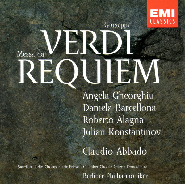Giuseppe Verdi - Angela Gheorghiu, Daniela Barcellona, Roberto Alagna, Julian Konstantinov, Claudio Abbado, Swedish Radio Chorus* · Eric Ericson Chamber Choir* · Orfeón Donostiarra, Berliner Philharmoniker-0