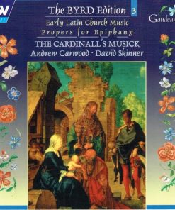 William Byrd - The Cardinall's Musick / Andrew Carwood / David Skinner (4)-0