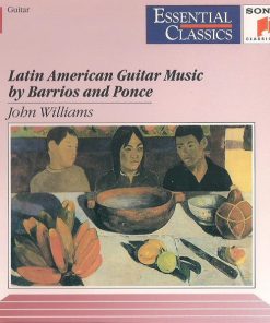 John Williams (7), Agustín Barrios Mangoré, Manuel María Ponce Cuéllar-0