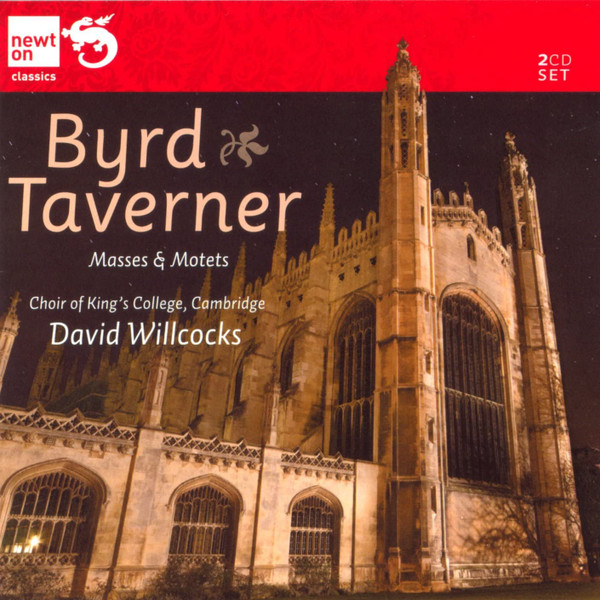 William Byrd, John Taverner - The King's College Choir Of Cambridge, David Willcocks-0