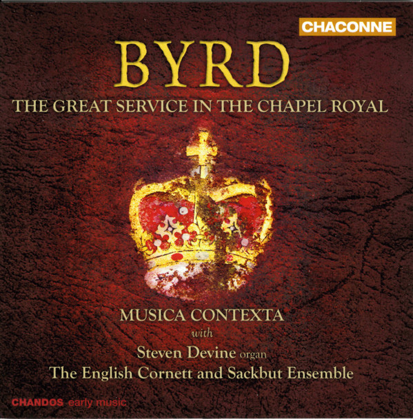 Byrd* - Musica Contexta, Steven Devine, The English Cornett And Sackbut Ensemble-0