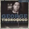 George Thorogood & The Destroyers-0
