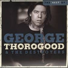 George Thorogood & The Destroyers-0