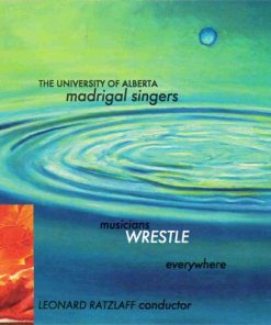 The University of Alberta Madrigal Singers, Leonard Ratzlaff-0