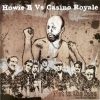 Howie B* Vs Casino Royale (2)-0
