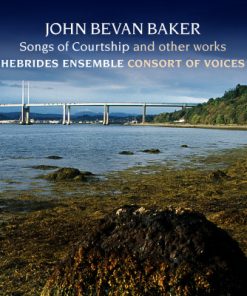 John Bevan Baker - Hebrides Ensemble, Consort of Voices-0