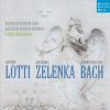 Antonio Lotti, Jan Dismas Zelenka, Johann Sebastian Bach - Balthasar-Neumann-Chor, Balthasar-Neumann-Ensemble, Thomas Hengelbrock-0