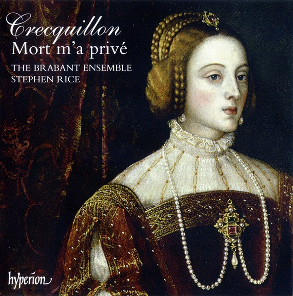 Thomas Crecquillon / The Brabant Ensemble, Stephen Rice-0