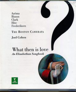 Azéma*, Bisson*, Clark*, Hite*, Frederiksen*, The Boston Camerata*, Joel Cohen (3)-0